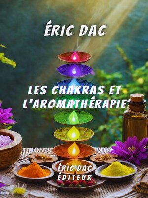 cover image of Les chakras et l'aromathérapie